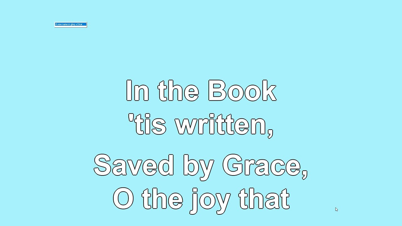 There's a New Name Written Down in Glory Verse 3