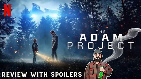 The Adam Project | Netflix | Review | Spoilers