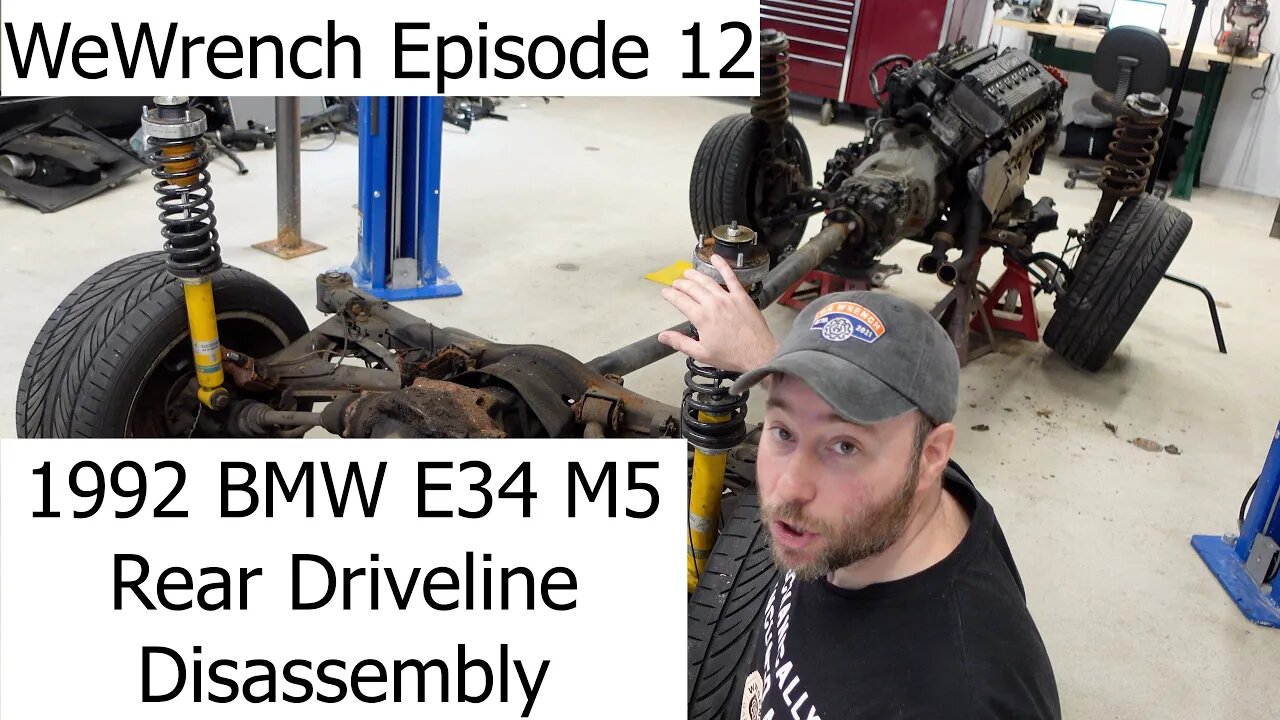 WeWrench Episode 12 1992 BMW E34 M5 Rear Driveline Disassembly Full Automotive Restoration