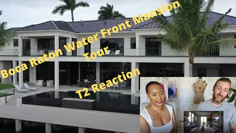 15,000,000 Boca Raton Mansion | T2 Reaction