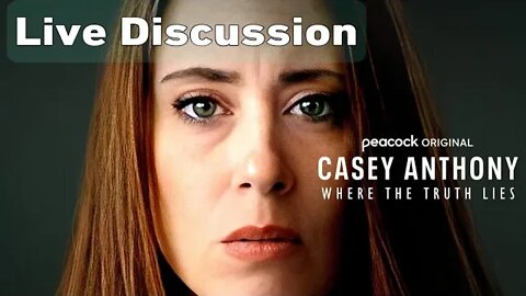 Casey Anthony: Where the Truth Lies PT: 1 Recap & Live Discussion