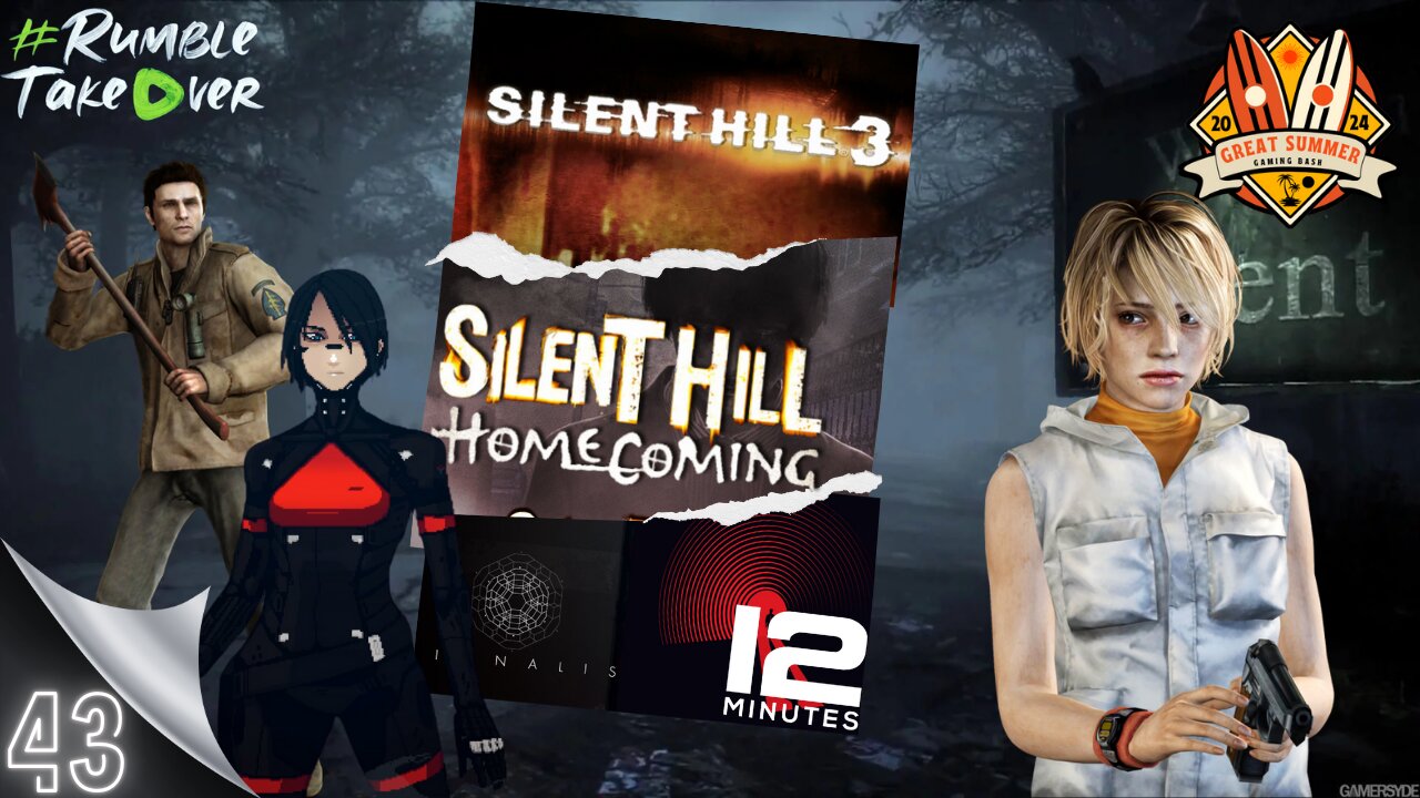 Summer Games [EP43]: Silent Hill, 12-Minutes, Signalis [94-97/100] | Rumble Gaming