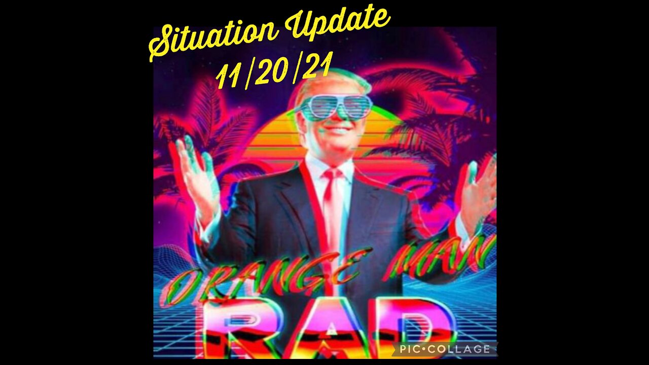 SITUATION UPDATE 11/20/21