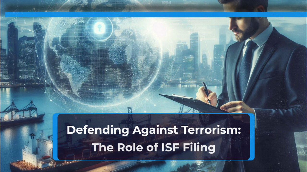 Safeguarding Trade: How Importer Security Filing Helps Battle Terrorism