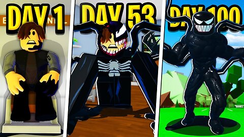 100 DAYS as VENOM in Roblox