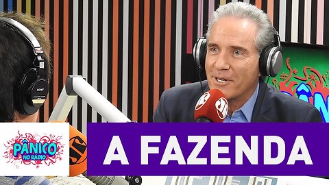 "Tem grandes chances de acontecer no 2º semestre", diz Justus sobre A Fazenda | Pânico