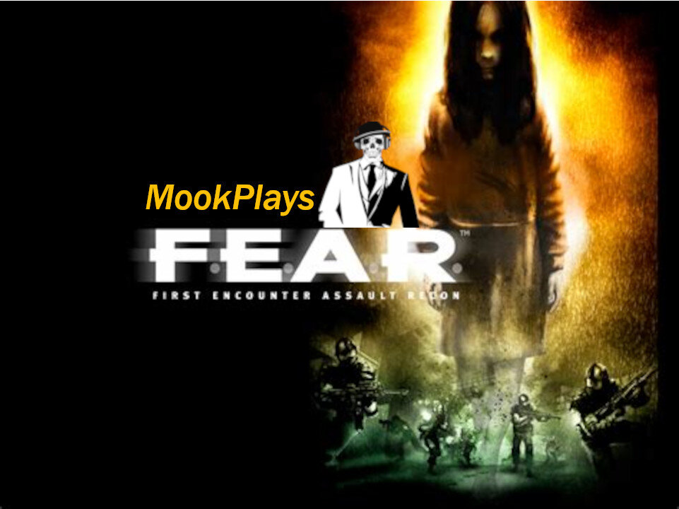 Mook Plays F.E.A.R.! #RUMBLETAKEOVER#