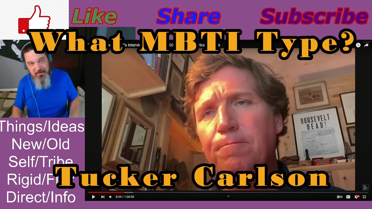 What MBTI Type is Tucker Carlson?