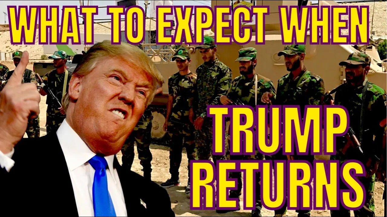 WHEN TRUMP RETURNS