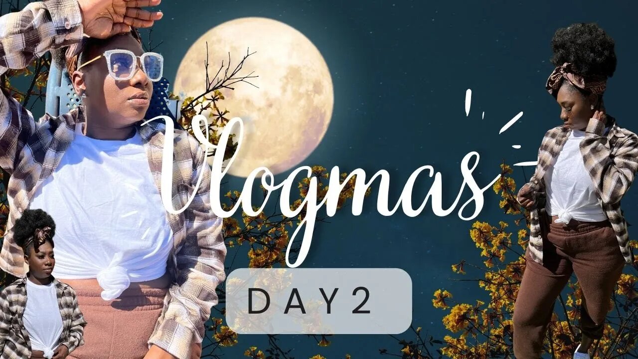 Vlogmas Day 2 Full Moon | A time for reflection and looking forward