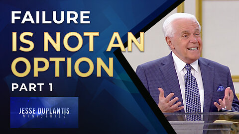 Failure Is Not An Option, Part 1
