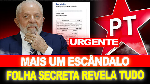 BOMBA !! VAZA FOLHA SECRETA QUE REVELA TUDO !! MINISTRO DE LULA ENVOLVIDO !