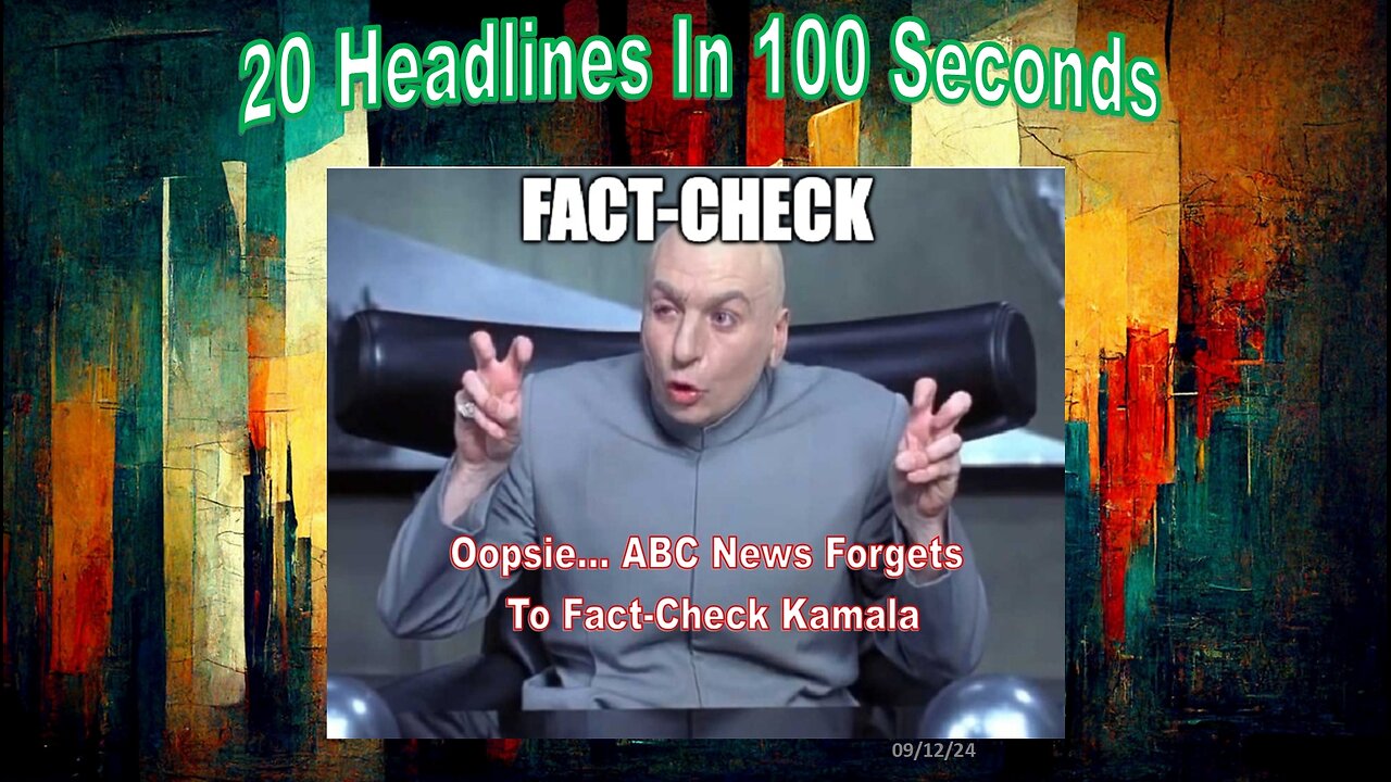 FlashCard Headlines In 100 Seconds: Politics & News 9/12/2024