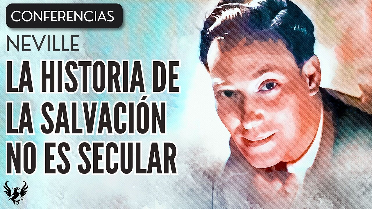 💥 NEVILLE GODDARD ❯ La Historia de la Salvacion no es Secular ❯ CONFERENCIA COMPLETA 📚