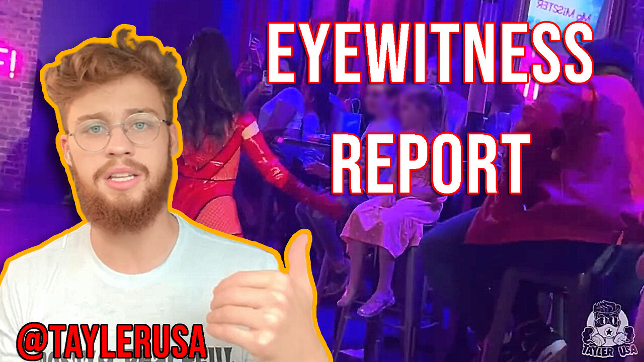 INTERVIEW: Tayler Hansen's Eyewitness Report of Drag Kids to Depravity Event