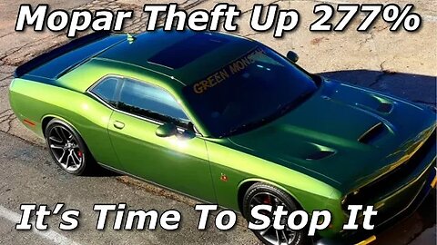 Mopar Theft Up 277% It’s Time To Stop It.