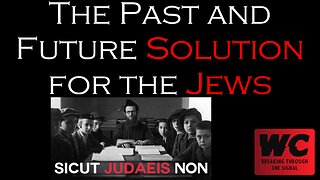 The Past and Future Solution for the Jews