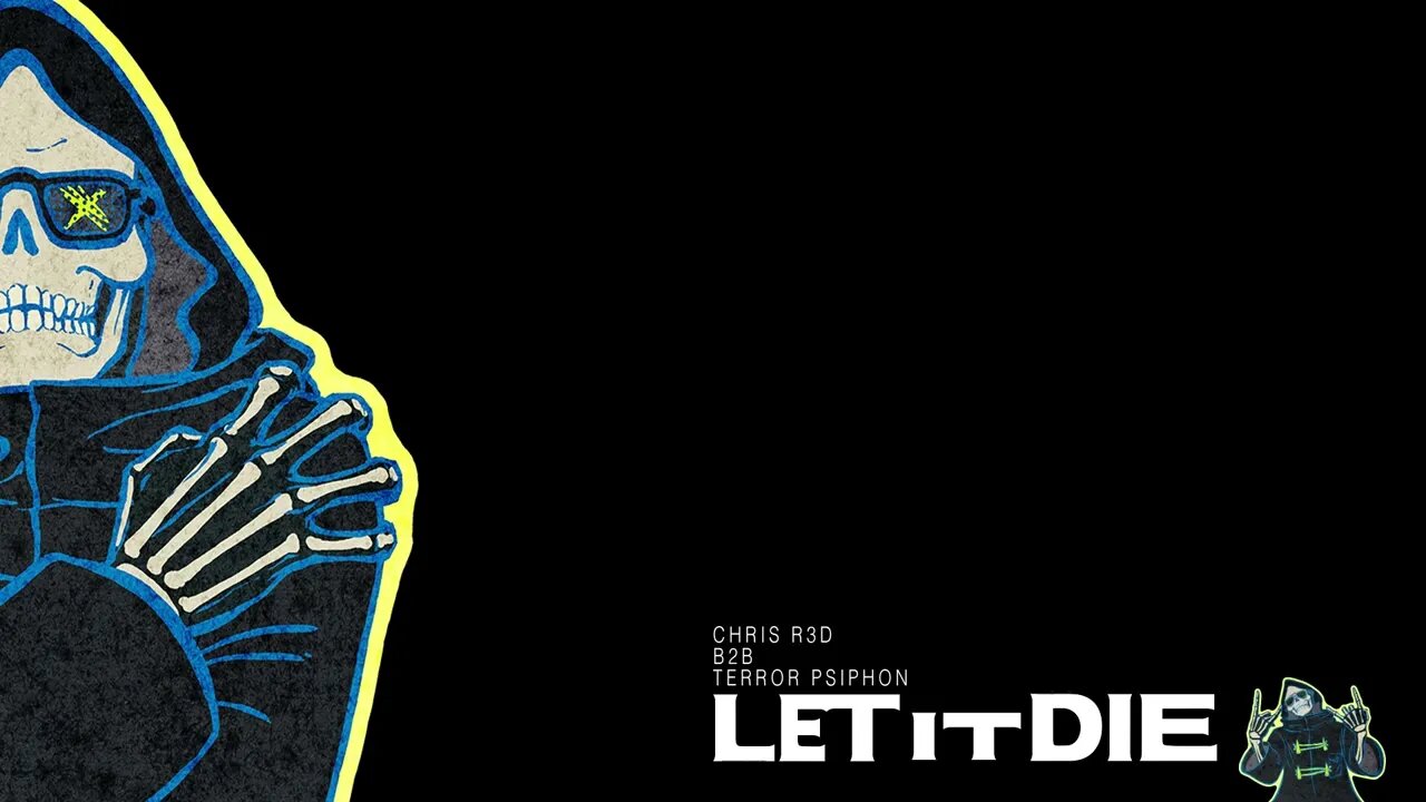 CHRIS R3D x Terror Psiphon - Let It Die [B2B]