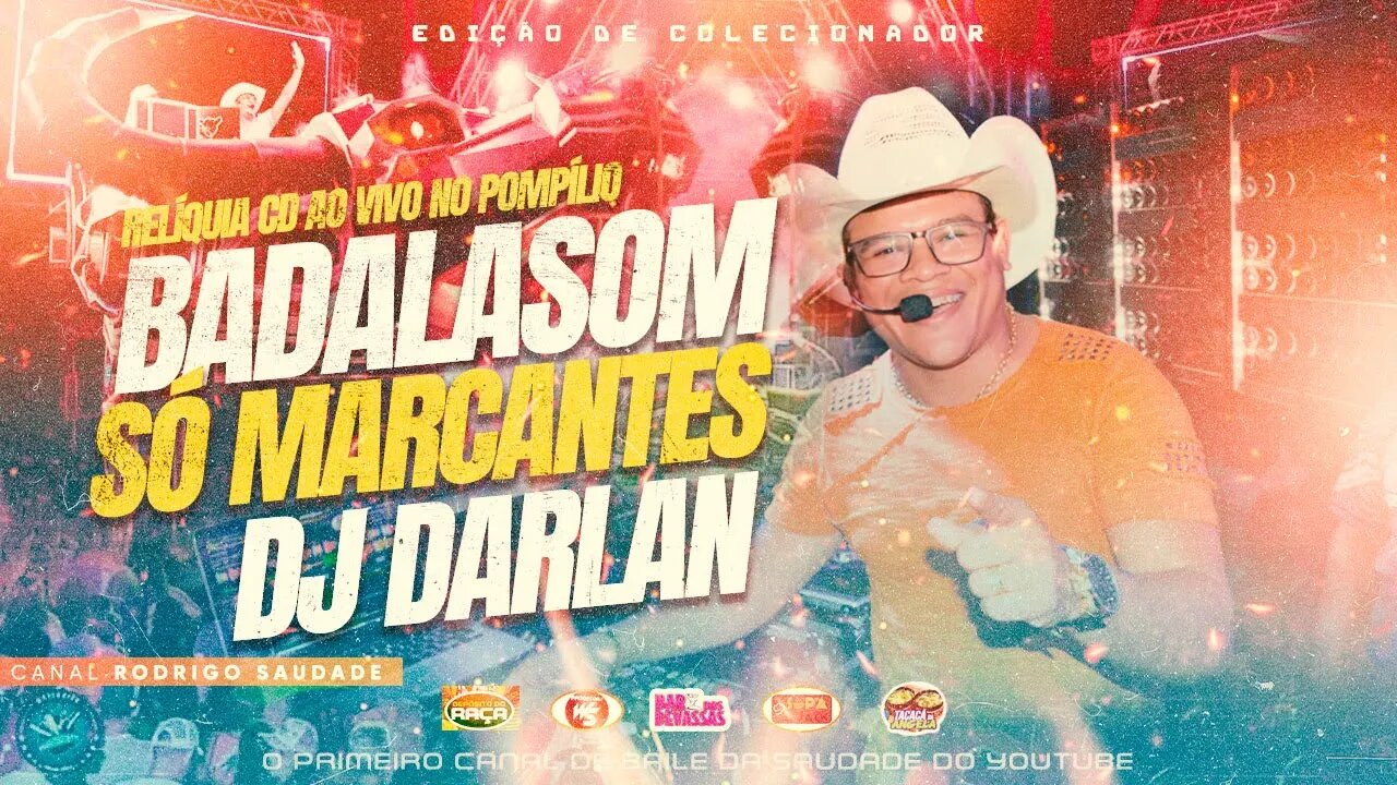 BADALASOM DJ DARLAN AO VIVO NO POMPÍLIO RELÍQUIA