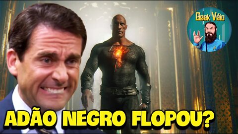 Adão Negro Flopou? Vamos ver os números!