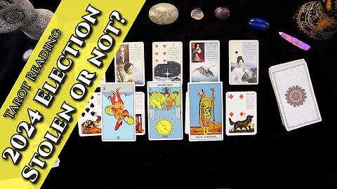 2024 Election Tarot Card Reading | Will the Election be Stolen?