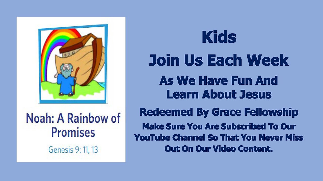 Sermons 4 Kids - Noah: A Rainbow Of Promise - Genesis 9:8-17