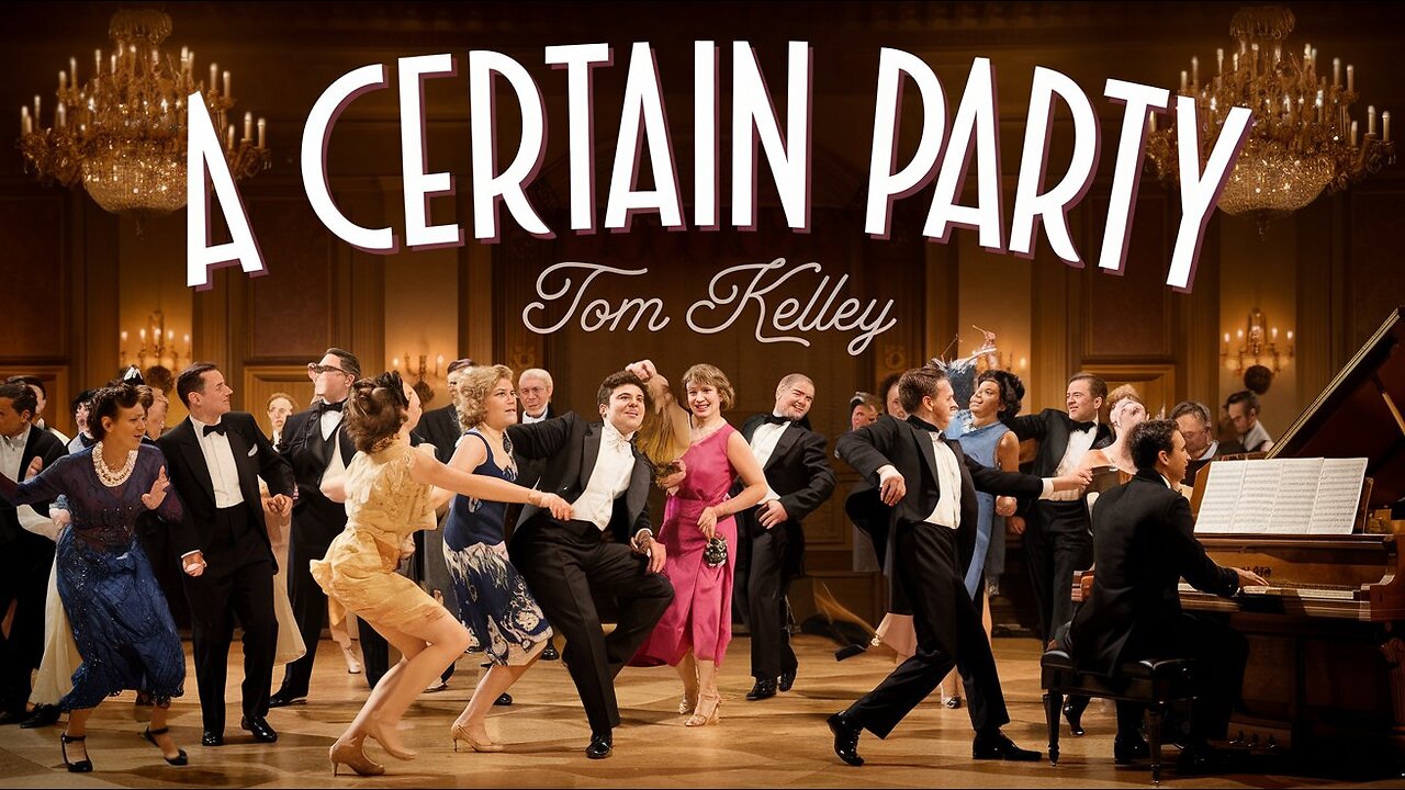 A Certain Party - Ragtime Piano by Tom Kelley