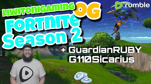 Fortnite With Friends w/G110Sicarius - #RumbleTakover