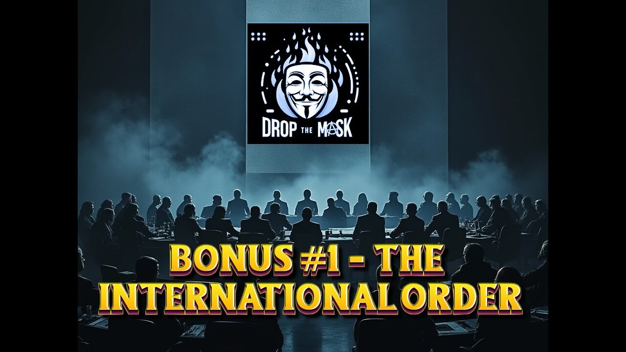 Bonus #1 - The International Order