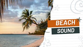 Relaxing beach sound to sleep study and chill
