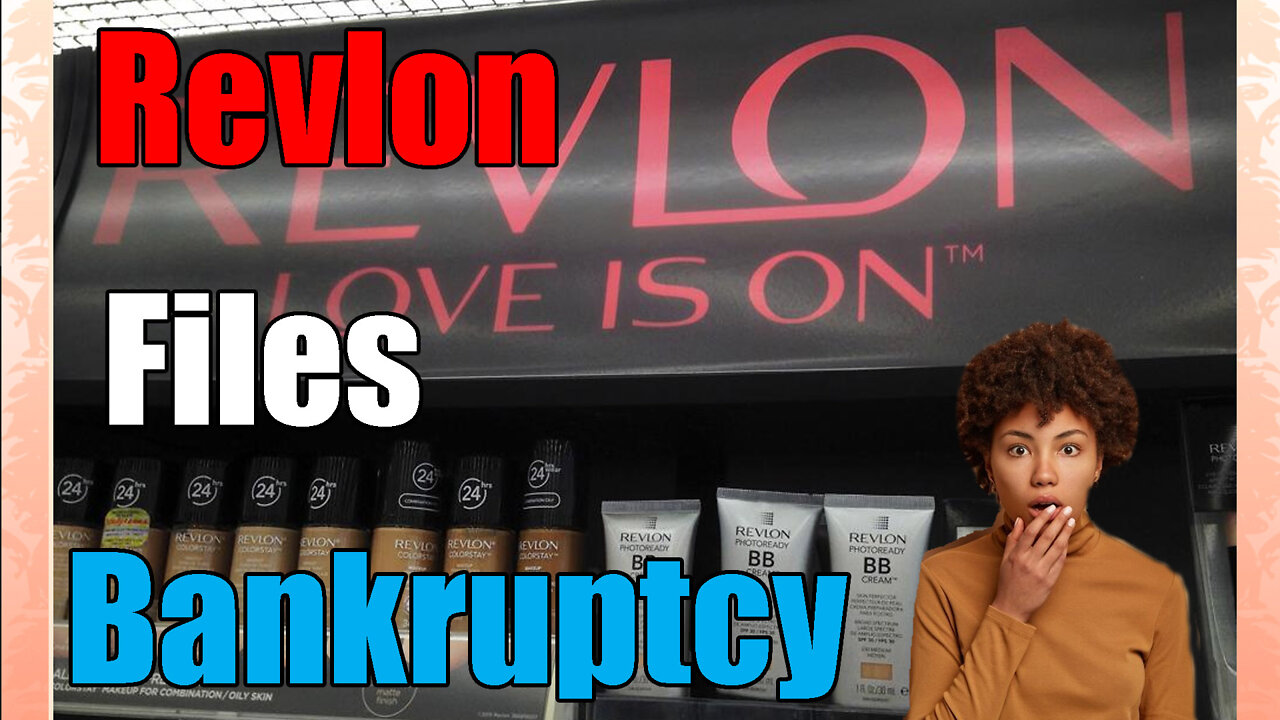 news of the bizarre Revlon Files for Bankruptcy