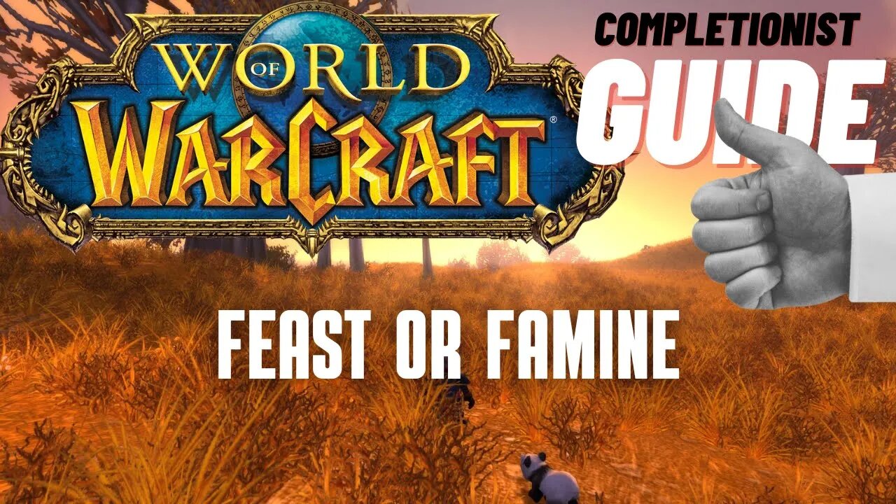 Feast or Famine World of Warcraft