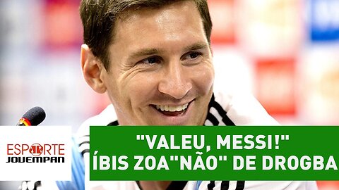 "Valeu, Messi!" Íbis zoa Corinthians por "não" de Drogba