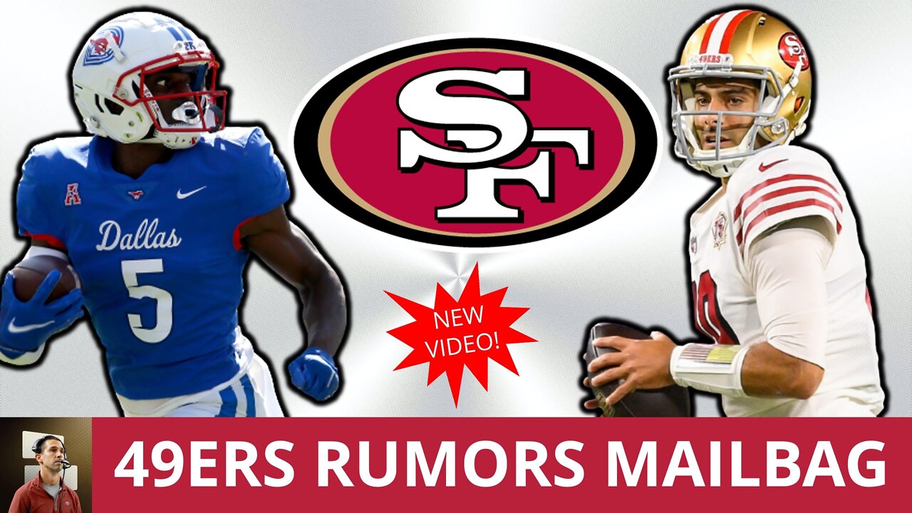 Jimmy G Trade To Panthers? Sign Jalen Hurd? Danny Gray & Brandon Aiyuk Breakout? 49ers Rumors Q&A