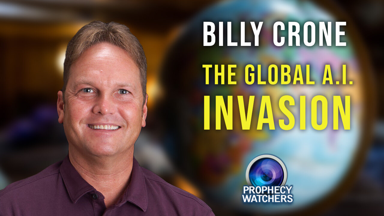 Billy Crone: The Global A.I. Invasion