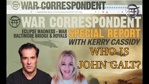 WAR CORRESPONDENT SPECIAL REPORT with KERRY CASSIDY & JEAN-CLAUDE - TY JGANON, SGANON