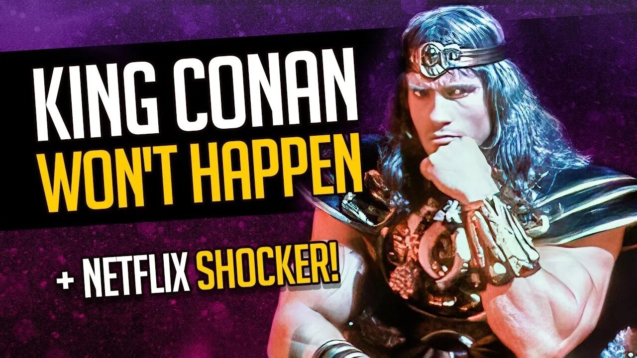 Arnold still wants King Conan; and huge EXCLUSIVE update on the Netflix Conan series!