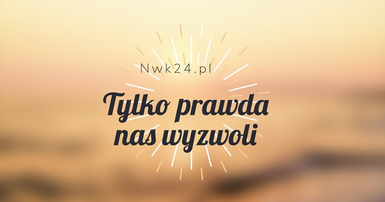 TYLKO PRAWDA NAS WYZWOLI - MOCNY FILM - UDOSTĘPNIAJMY I BUDŹMY BLISKICH