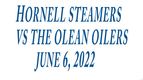 Hornell Steamers vs Olean Oilers, June 8, 2022