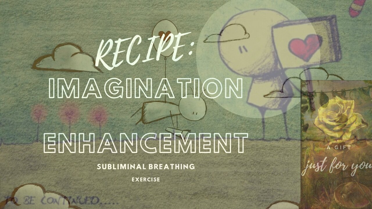 Meditation for Imagination Enhancement