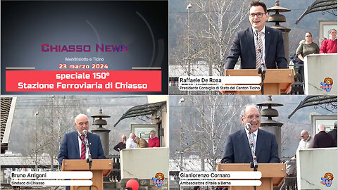 Chiasso News 23 marzo 2024 - Cerimonia 150° Stazione Ferroviaria di Chiasso
