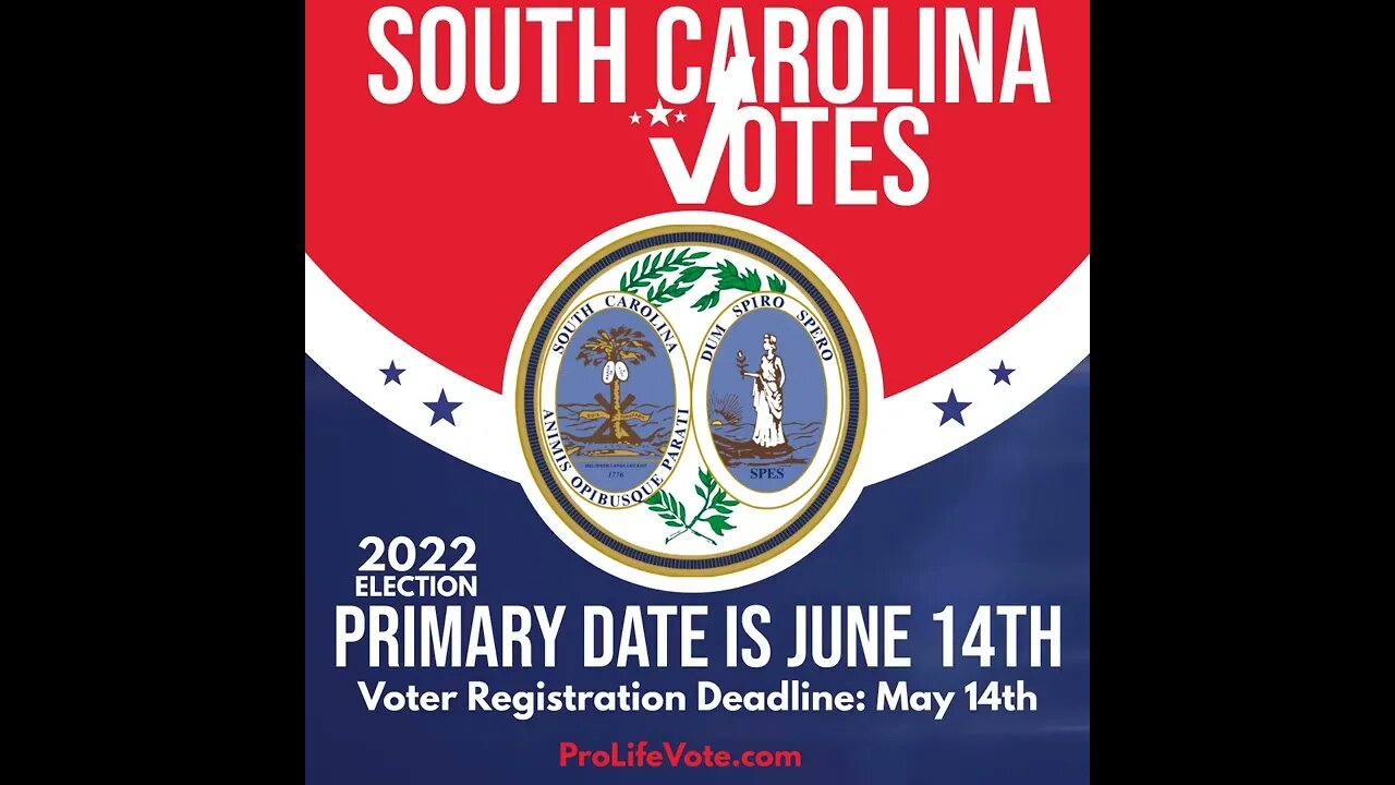 South Carolina 2022 Voter Registration Deadline and Primary Date