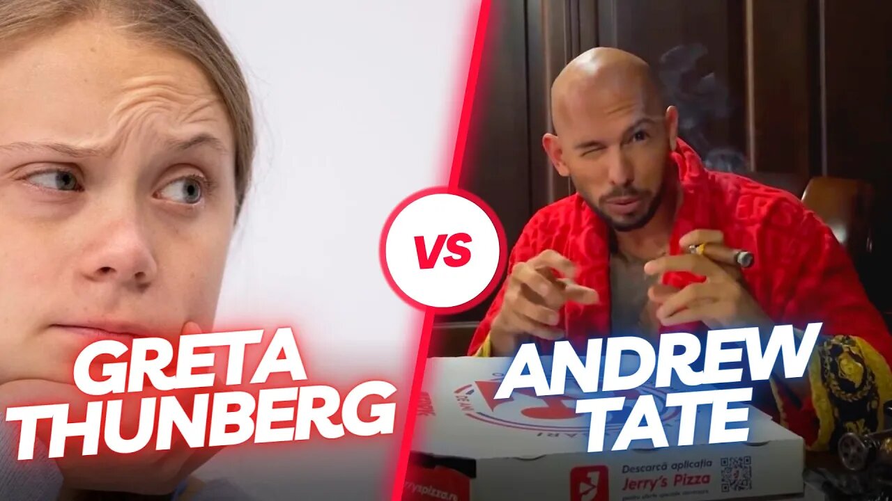 Andrew Tate vs Greta Thunberg