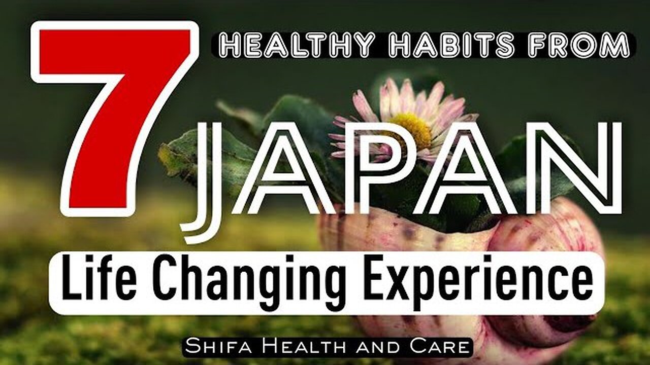 7 Healthy Habits From Japan | Most Inspirational & Motivational Lines