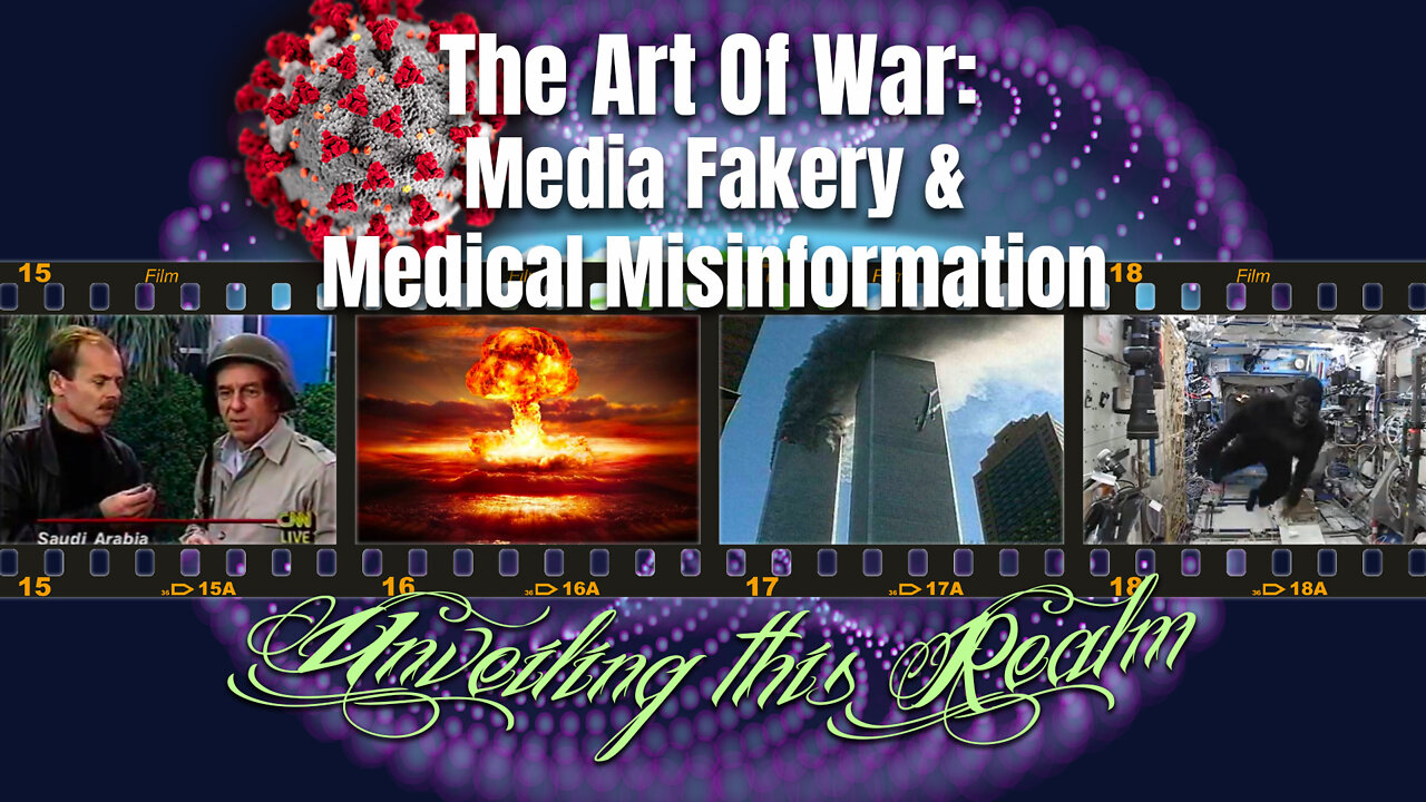 UTR ~ The Art Of War:Media Fakery & Medical Misinformation