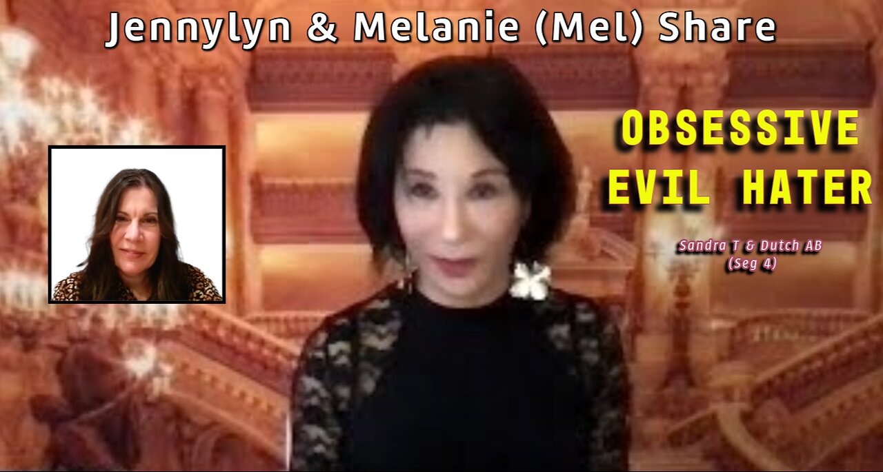 Jennylyn & Melanie (Mel) Share - Obsessive Evil Hater Sandra T & Dutch AB (Seg 4)