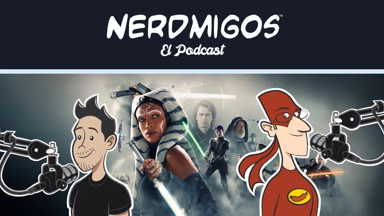 Mesa Redonda: "It's Complicated." Todo sobre "Star Wars: Ahsoka" 🧡 [Video Podcast]