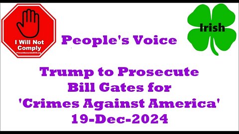 Trump to Prosecute Bill Gates for 'Crimes Committed Against America' 19-Dec-2024