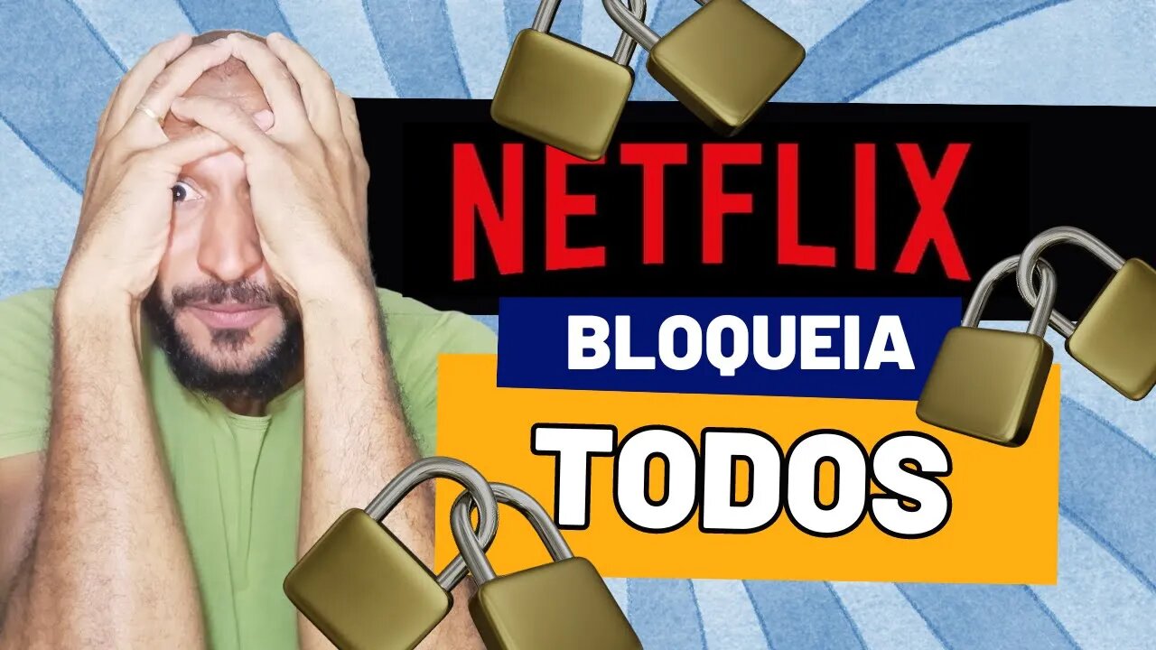 MINHA SENHA DA NETFLIX FOI BLOQUEADA! Netflix anuncia bloqueio de compartilhamento de senha.