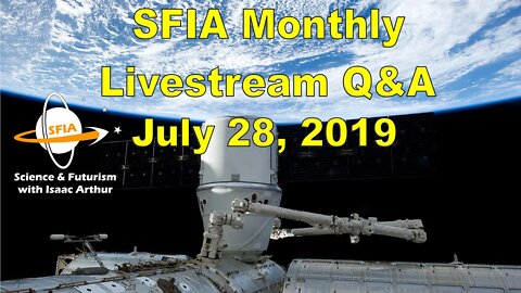 SFIA Monthly Livestream: July 28, 2019